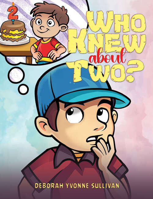 Book cover of Who Knew About Two?