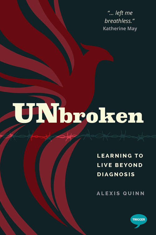 Book cover of Unbroken: Learning to Live Beyond Diagnosis (Inspirational Series)