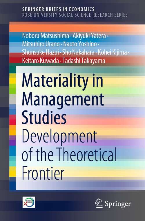 Book cover of Materiality in Management Studies: Development of the Theoretical Frontier (1st ed. 2022) (SpringerBriefs in Economics)