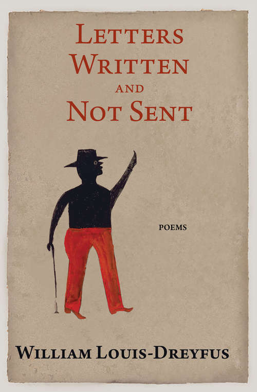 Book cover of Letters Written and Not Sent: Poems