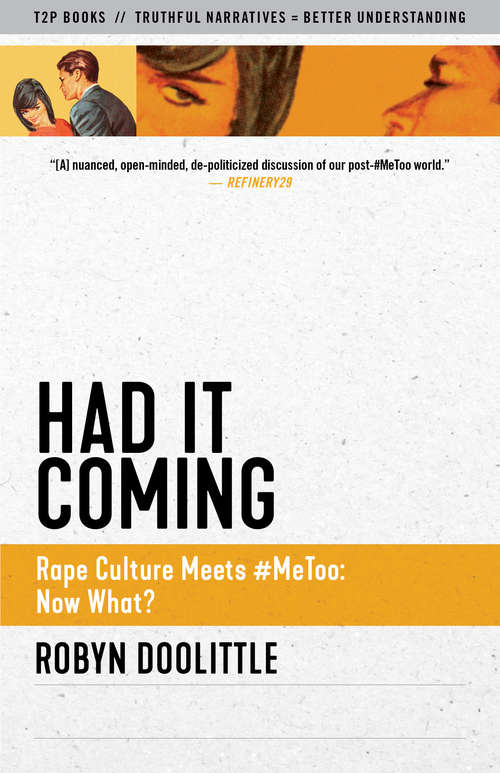 Book cover of Had it Coming: Rape Culture Meets #MeToo: Now What? (Sunlight Editions)