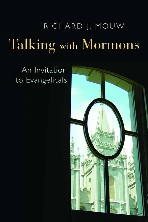 Book cover of Talking with Mormons: An Invitation to Evangelicals