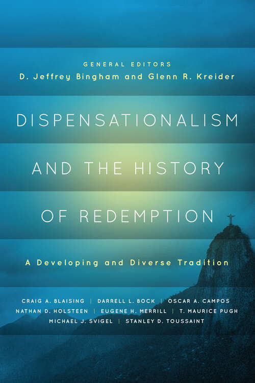 Book cover of Dispensationalism and the History of Redemption: A Developing and Diverse Tradition