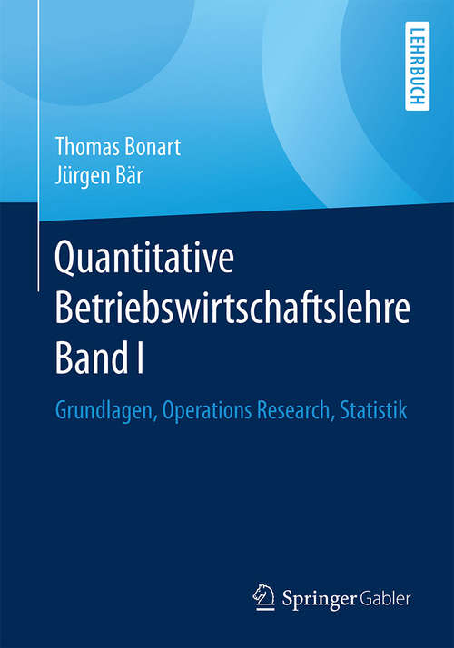 Book cover of Quantitative Betriebswirtschaftslehre Band I