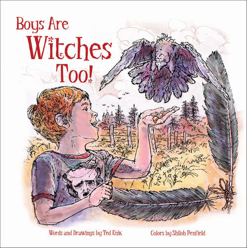 Book cover of Boys Are Witches Too!