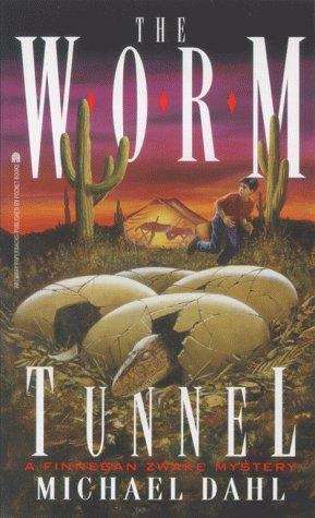 Book cover of The Worm Tunnel (Finnegan Zwake Mystery Book #2)