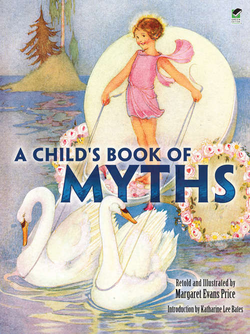 Book cover of A Child's Book of Myths: Includes A Read-and-listen Cd (Dover Read and Listen)