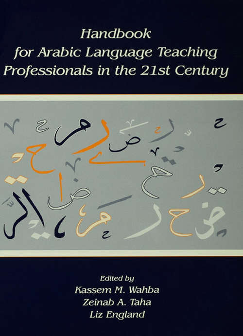 Book cover of Handbook for Arabic Language Teaching Professionals in the 21st Century