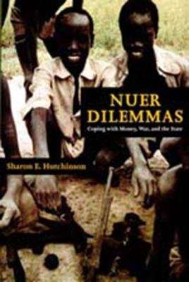 Book cover of Nuer Dilemmas: Coping with Money, War, and The State