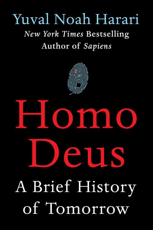 Book cover of Homo Deus: A Brief History of Tomorrow