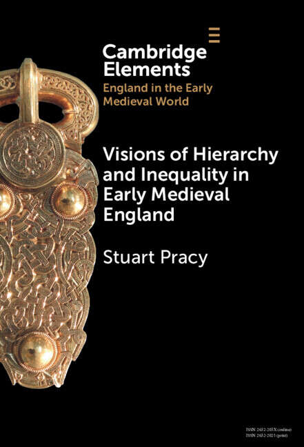 Book cover of Visions of Hierarchy and Inequality in Early Medieval England (Elements in England in the Early Medieval World)