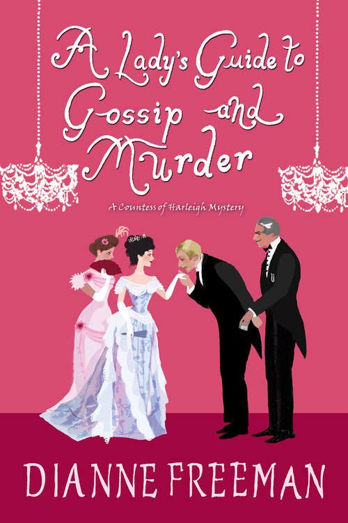 Book cover of A Lady's Guide to Gossip and Murder (A Countess of Harleigh Mystery #2)