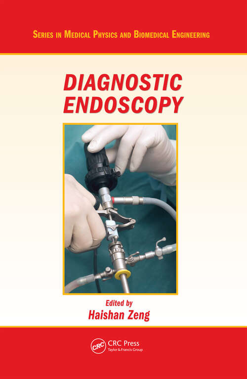 Book cover of Diagnostic Endoscopy (1) (Series in Medical Physics and Biomedical Engineering)