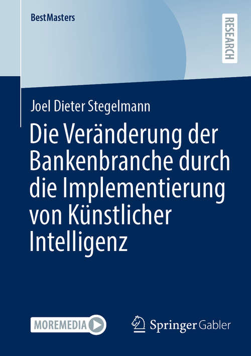 Book cover of Die Veränderung der Bankenbranche durch die Implementierung von Künstlicher Intelligenz (2024) (BestMasters)