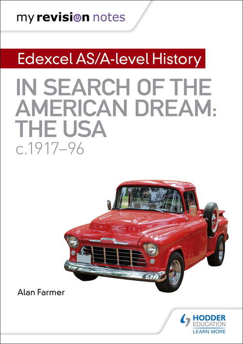 Book cover of My Revision Notes: Edexcel AS/A-level History: In search of the American Dream: the USA, c1917–96