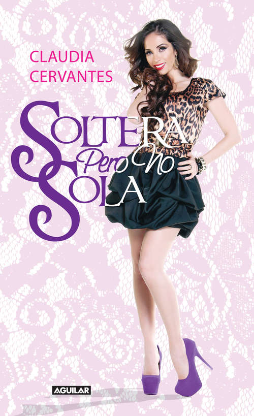 Book cover of Soltera pero no sola