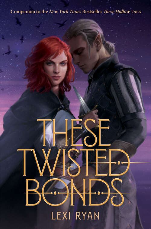 Book cover of These Twisted Bonds (These Hollow Vows #2)