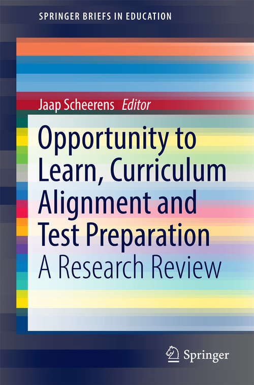 Book cover of Opportunity to Learn, Curriculum Alignment and Test Preparation
