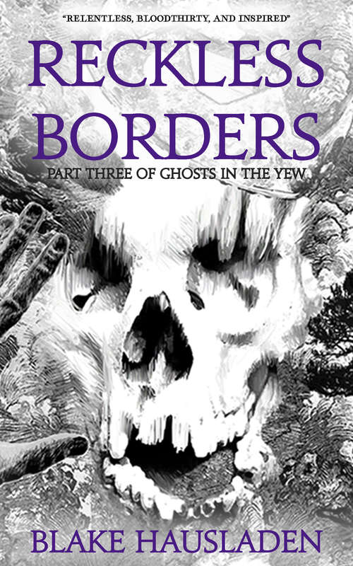 Book cover of Reckless Borders (Ghosts in the Yew #3)