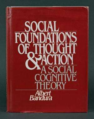 Book cover of Social Foundations Of Thought And Action: A Social Cognitive Theory (Prentice-hall Series In Social Learning Theory)