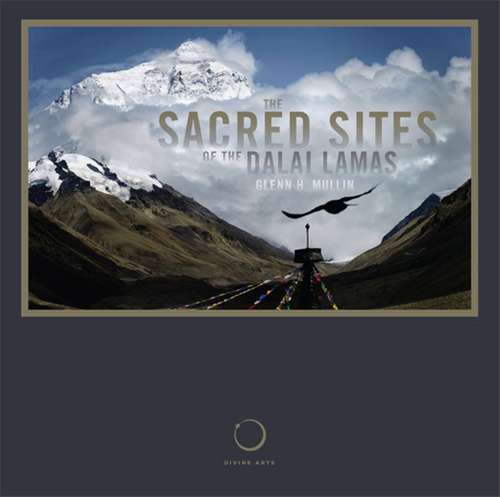 Book cover of The Sacred Sites Of The Dalai Lamas
