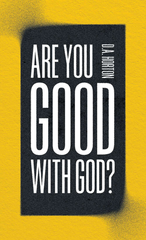 Book cover of Are You Good with God?