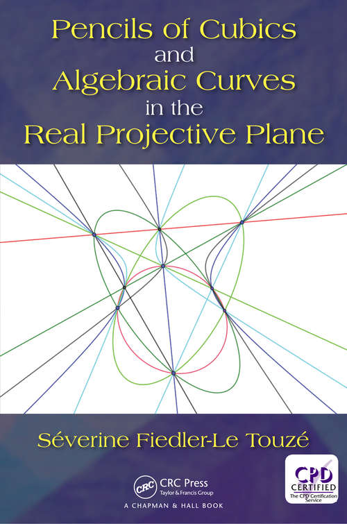 Book cover of Pencils of Cubics and Algebraic Curves in the Real Projective Plane