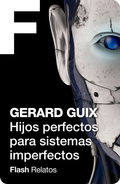 Book cover of Hijos perfectos para sistemas imperfectos