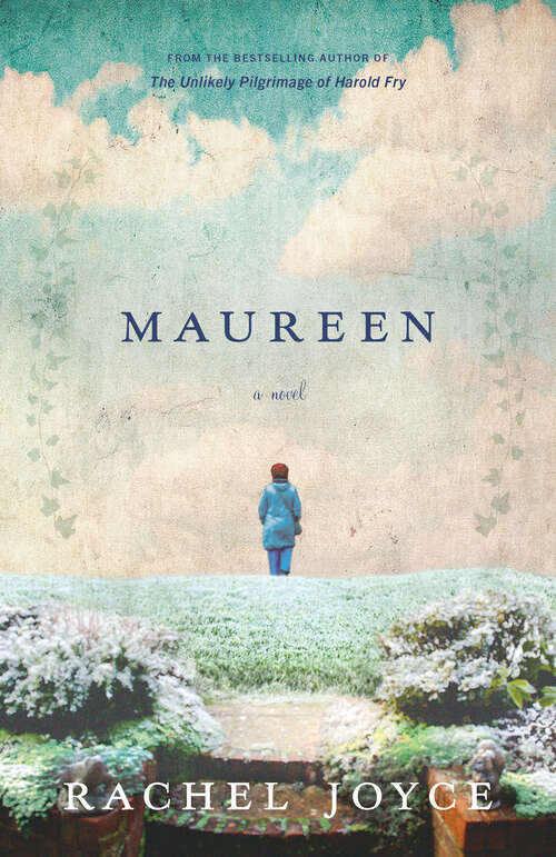 Book cover of Maureen: A Harold Fry Novel