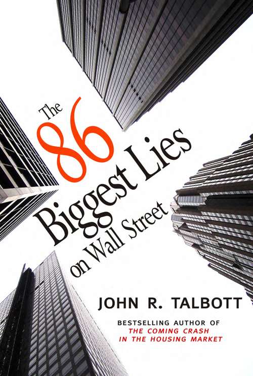 Book cover of The 86 Biggest Lies on Wall Street