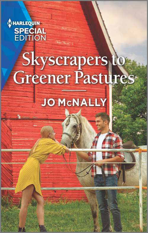 Book cover of Skyscrapers to Greener Pastures (Original) (Gallant Lake Stories #8)