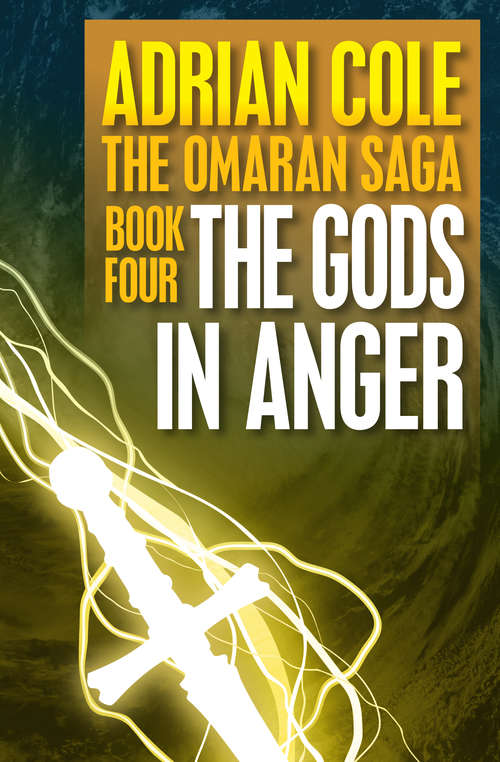 Book cover of The Gods in Anger: The Omaran Saga (Omaran Saga #4)