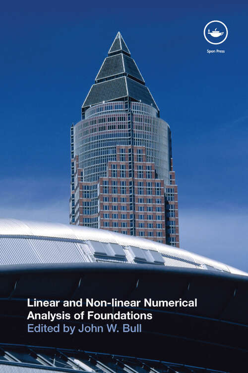 Book cover of Linear and Non-linear Numerical Analysis of Foundations (1)