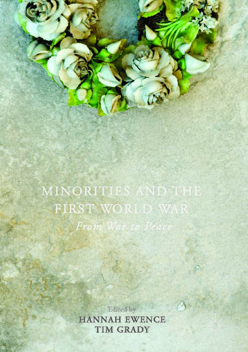 Book cover of Minorities and the First World War