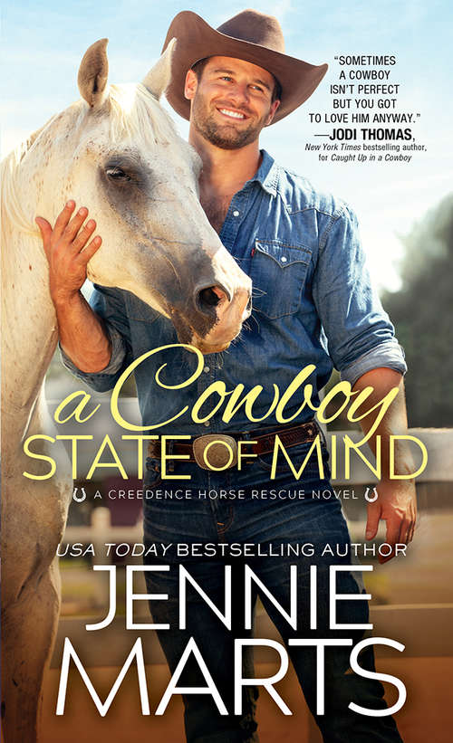 Book cover of A Cowboy State of Mind (Creedence Horse Rescue #1)