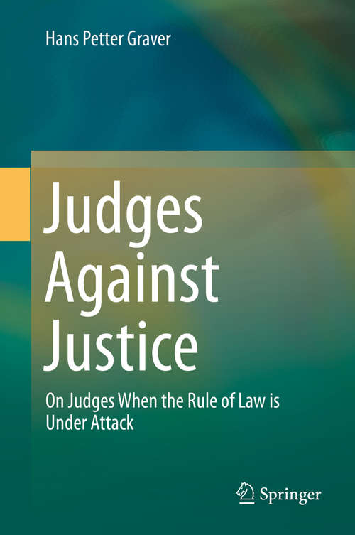 Book cover of Judges Against Justice
