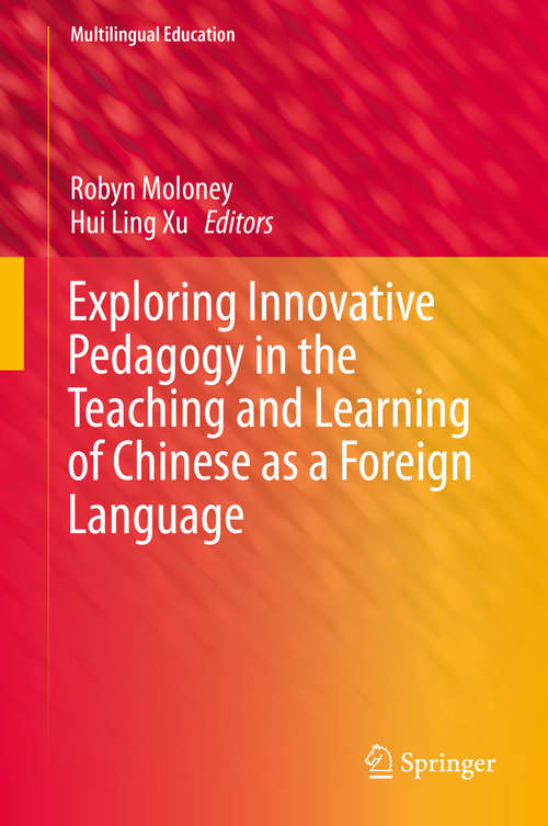 Book cover of Exploring Innovative Pedagogy in the Teaching and Learning of Chinese as a Foreign Language