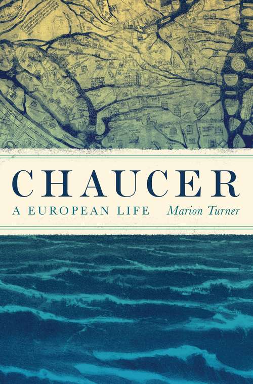 Book cover of Chaucer: A European Life