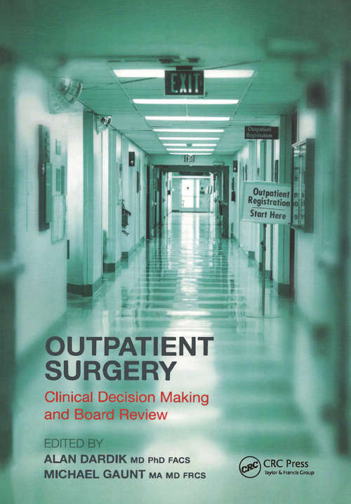 Book cover of Outpatient Surgery: Clinical Decision Making and Board Review (2) (Radcliffe Ser.)