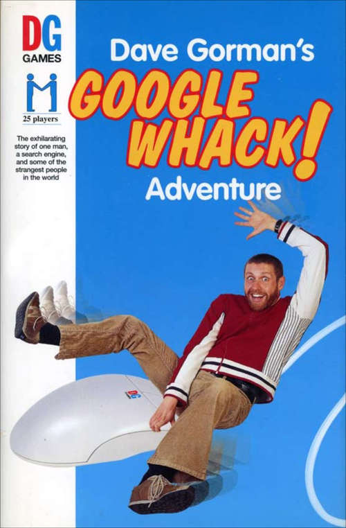 Book cover of Dave Gorman's Googlewhack! Adventure