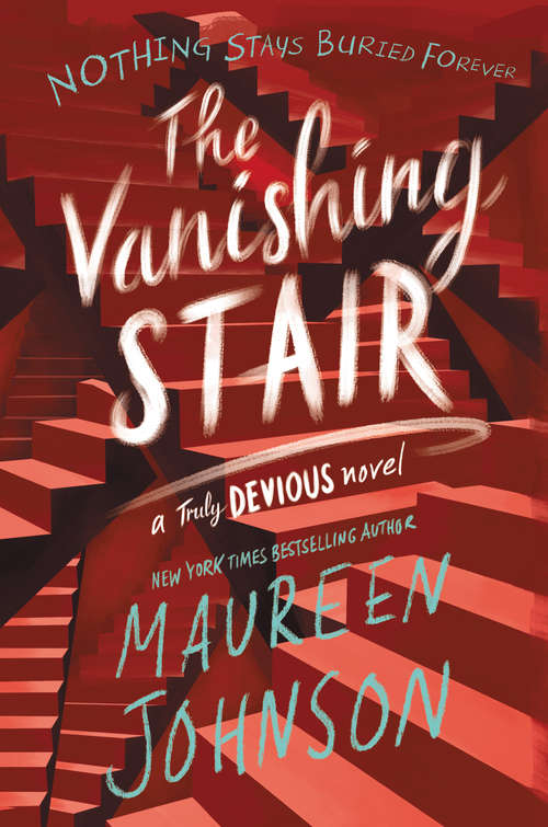 Book cover of The Vanishing Stair (Truly Devious #2)