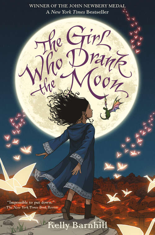 Book cover of The Girl Who Drank the Moon (Winner of the 2017 Newbery Medal)