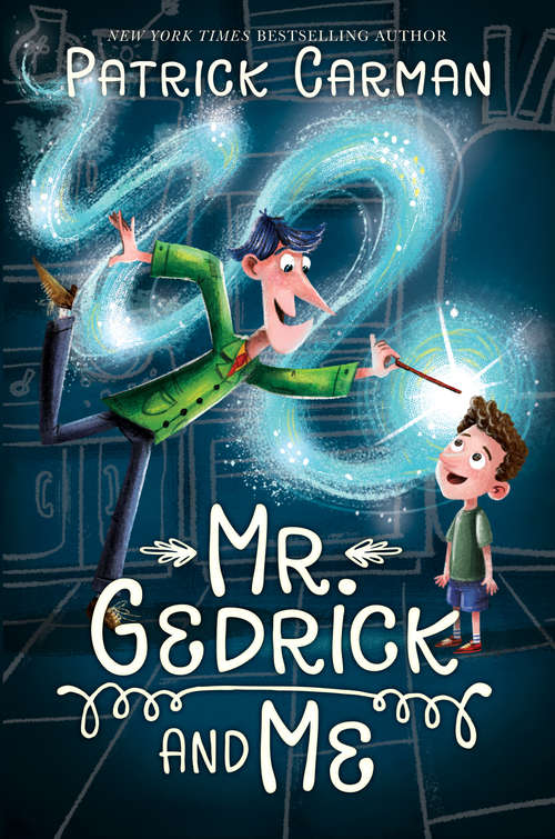 Book cover of Mr. Gedrick and Me