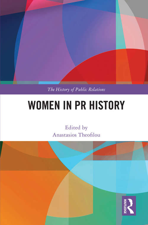 Book cover of Women in PR History (The History of Public Relations)