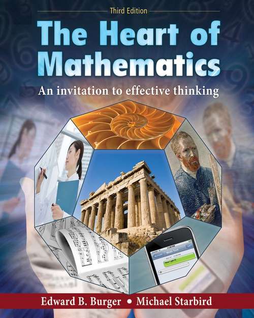 Book cover of Heart of Mathematics: An Invitation to Effective Thinking (Third Edition)