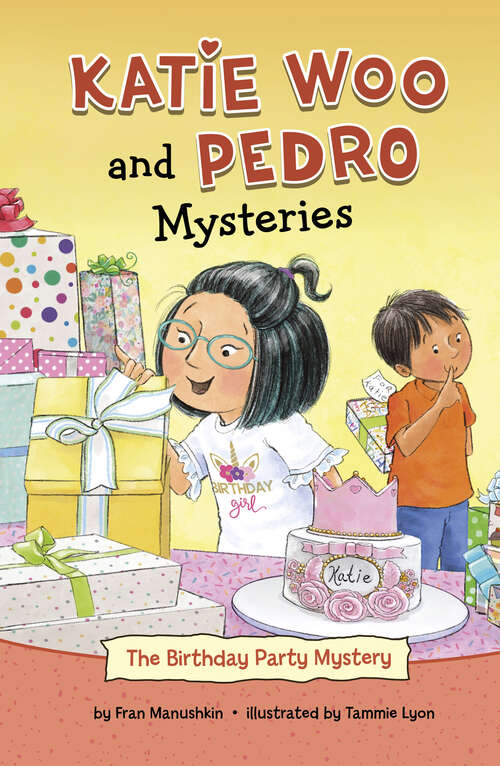 Book cover of The Birthday Party Mystery (Katie Woo and Pedro Mysteries)