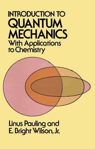 Book cover of Introduction to Quantum Mechanics with Applications to Chemistry (Dover Books on Physics)