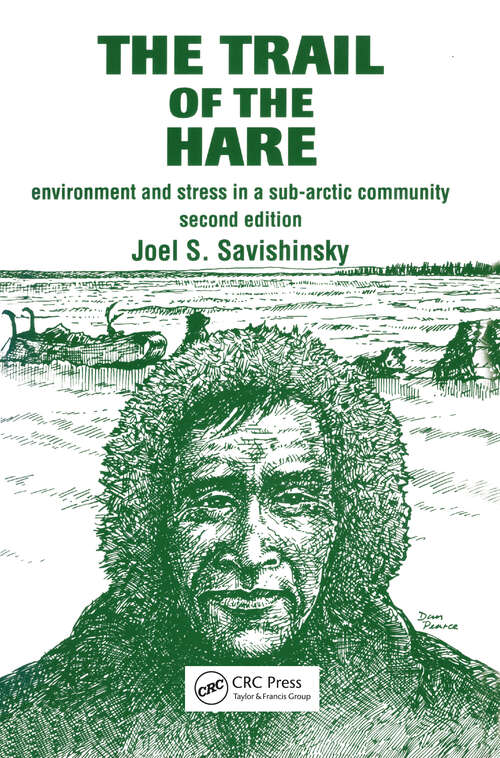 Book cover of Trail of the Hare: Environment and Stress in a Sub-Arctic Community (2) (The\library Of Anthropology Ser.)