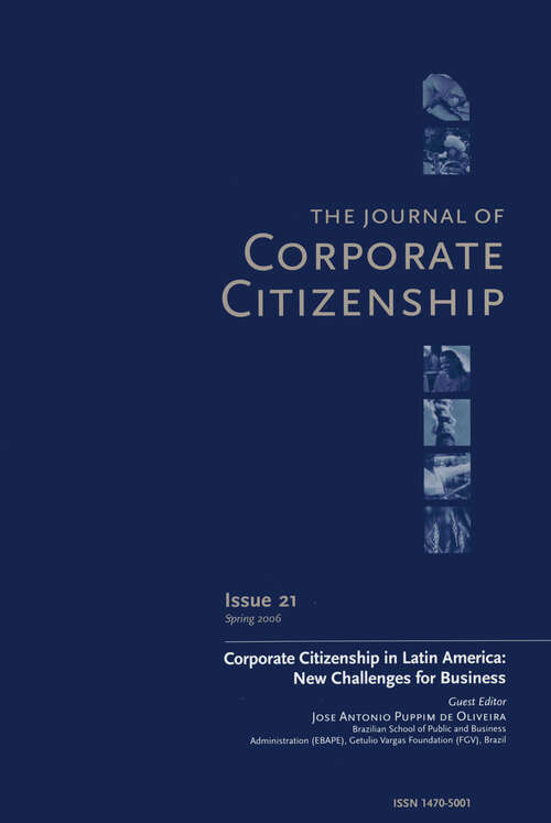 Book cover of Corporate Citizenship in Latin America: A special theme issue of The Journal of Corporate Citizenship (Issue 21)