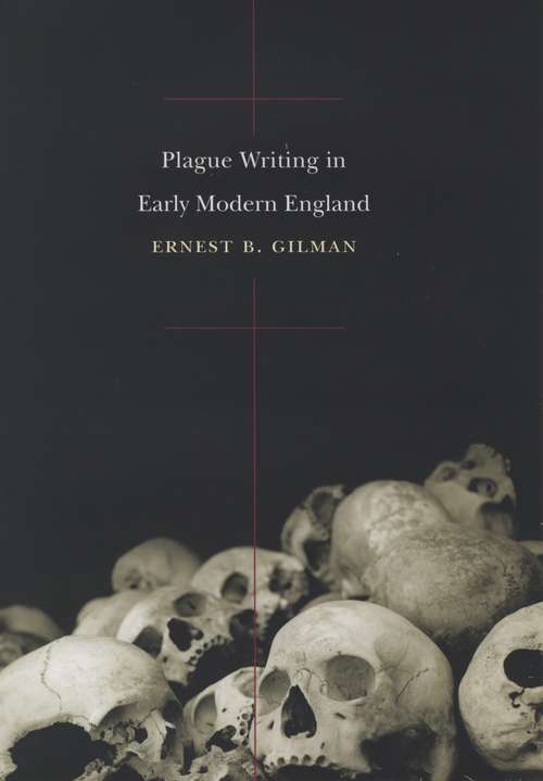 Book cover of Plague Writing in Early Modern England